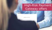High-Risk Payment Gateway offers new solutions to improvise deals